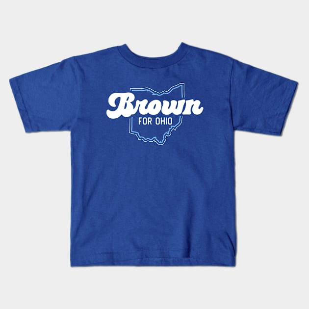 Brown for Ohio // 2024 Senate Race // Turn Ohio Blue Kids T-Shirt by SLAG_Creative